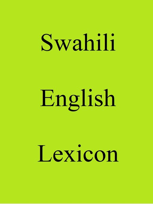 Title details for Swahili English Lexicon by Trebor Hog - Available